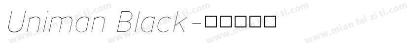 Uniman Black字体转换
